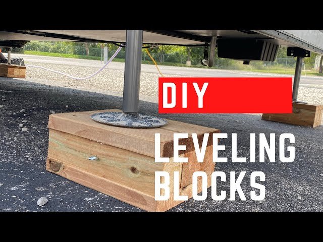 How To Build Wood RV Leveling Blocks